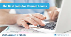 The Best Tools for Remote Teams